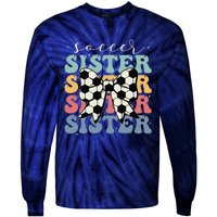 Soccer Sister Vintage Sport Lover Sister Mothers Da Tie-Dye Long Sleeve Shirt