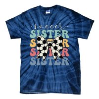 Soccer Sister Vintage Sport Lover Sister Mothers Da Tie-Dye T-Shirt