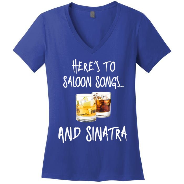 Saloon Songs Weekend S Sinatra Novelty Gift Women's V-Neck T-Shirt