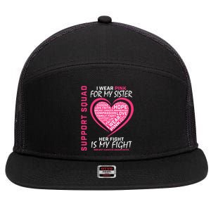 Support Squad Wear Pink Sister Breast Cancer Awareness Fight 7 Panel Mesh Trucker Snapback Hat