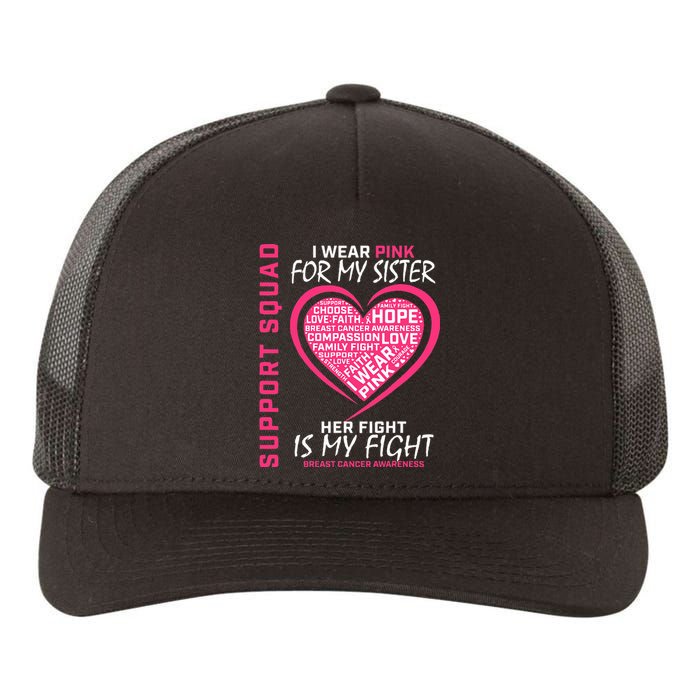 Support Squad Wear Pink Sister Breast Cancer Awareness Fight Yupoong Adult 5-Panel Trucker Hat