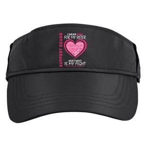 Support Squad Wear Pink Sister Breast Cancer Awareness Fight Adult Drive Performance Visor