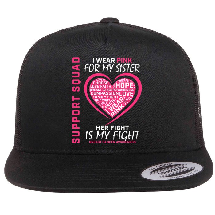 Support Squad Wear Pink Sister Breast Cancer Awareness Fight Flat Bill Trucker Hat