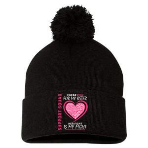 Support Squad Wear Pink Sister Breast Cancer Awareness Fight Pom Pom 12in Knit Beanie