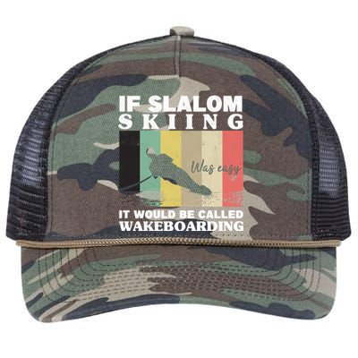 Slalom Skiing Was Easy Wakeboarding Athletes Water Skiing Gift Retro Rope Trucker Hat Cap