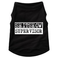 Shitshow Supervisor | Welcome To The Shitshow Doggie Tank