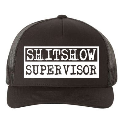 Shitshow Supervisor | Welcome To The Shitshow Yupoong Adult 5-Panel Trucker Hat