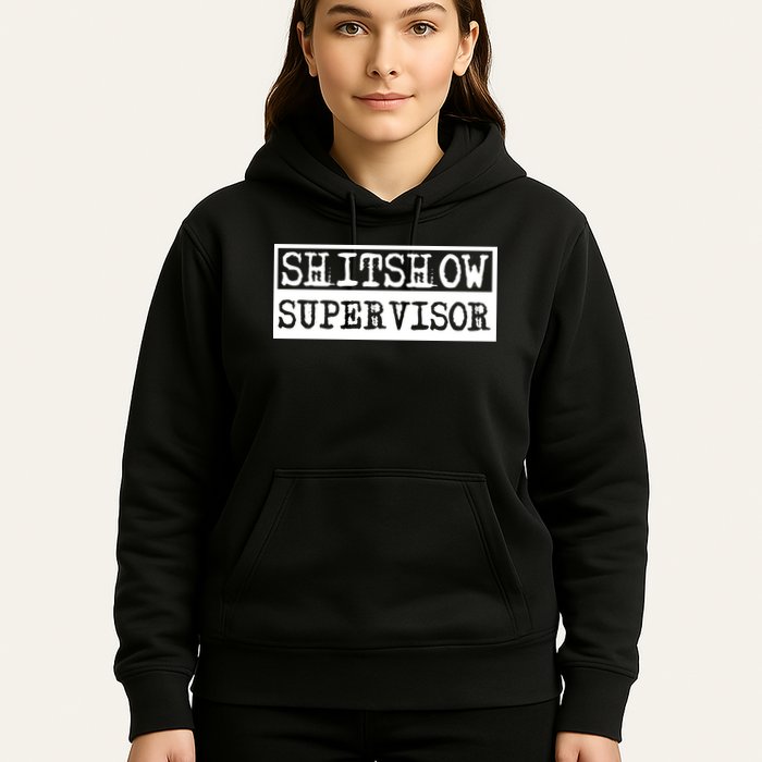 Shitshow Supervisor | Welcome To The Shitshow Hoodie