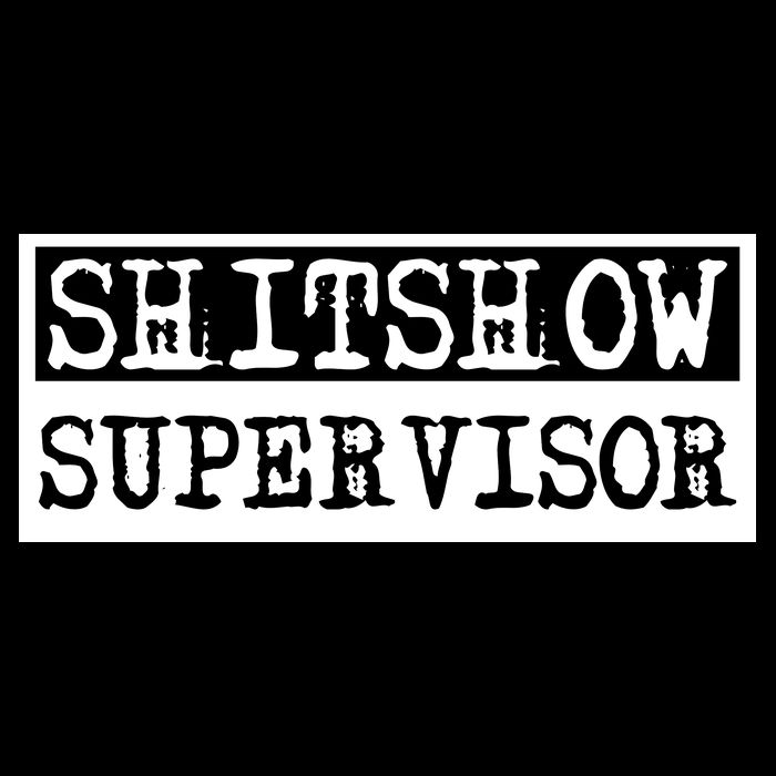 Shitshow Supervisor | Welcome To The Shitshow 7-Panel Snapback Hat