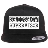 Shitshow Supervisor | Welcome To The Shitshow Flatbill Hat