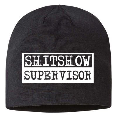Shitshow Supervisor | Welcome To The Shitshow Sustainable Beanie