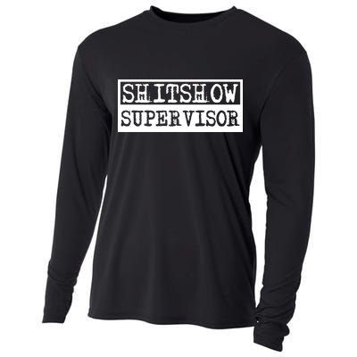 Shitshow Supervisor | Welcome To The Shitshow Cooling Performance Long Sleeve Crew