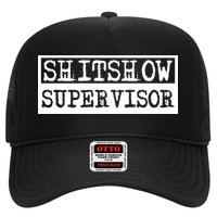 Shitshow Supervisor | Welcome To The Shitshow Trucker Hat