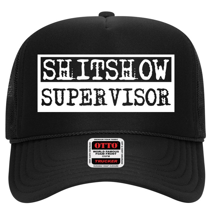 Shitshow Supervisor | Welcome To The Shitshow Trucker Hat