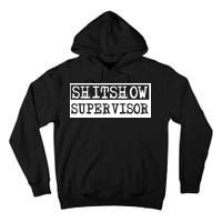 Shitshow Supervisor | Welcome To The Shitshow Tall Hoodie