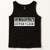 Shitshow Supervisor | Welcome To The Shitshow Tank Top