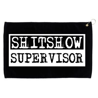 Shitshow Supervisor | Welcome To The Shitshow Grommeted Golf Towel