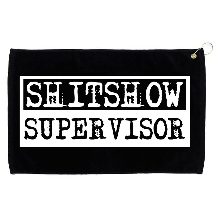 Shitshow Supervisor | Welcome To The Shitshow Grommeted Golf Towel