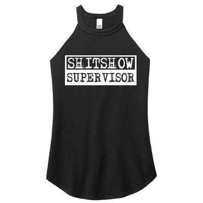 Shitshow Supervisor | Welcome To The Shitshow Women's Perfect Tri Rocker Tank