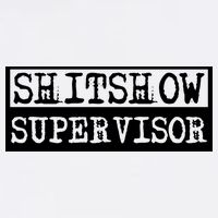 Shitshow Supervisor | Welcome To The Shitshow Garment-Dyed Sweatshirt