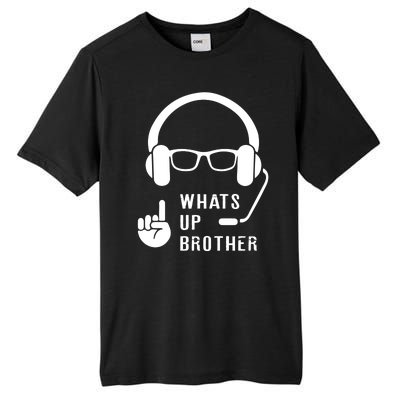 Sketch Streamer Whats Up Brother Tall Fusion ChromaSoft Performance T-Shirt