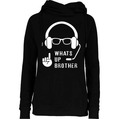 Sketch Streamer Whats Up Brother Womens Funnel Neck Pullover Hood