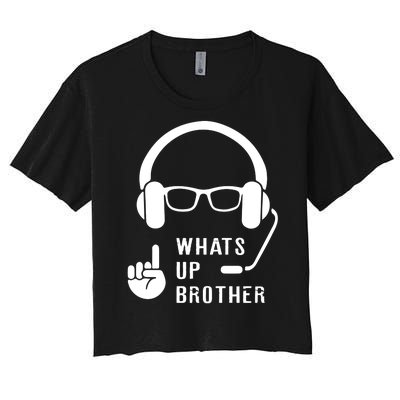 Sketch Streamer Whats Up Brother Women's Crop Top Tee