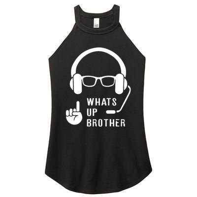 Sketch Streamer Whats Up Brother Women's Perfect Tri Rocker Tank