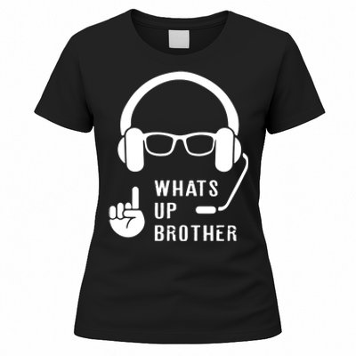 Sketch Streamer Whats Up Brother Women's T-Shirt