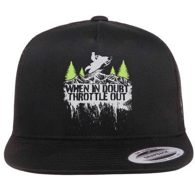 Snowmobile Sled When In Doubt Throttle Out Winter Sports  Flatbill Hat