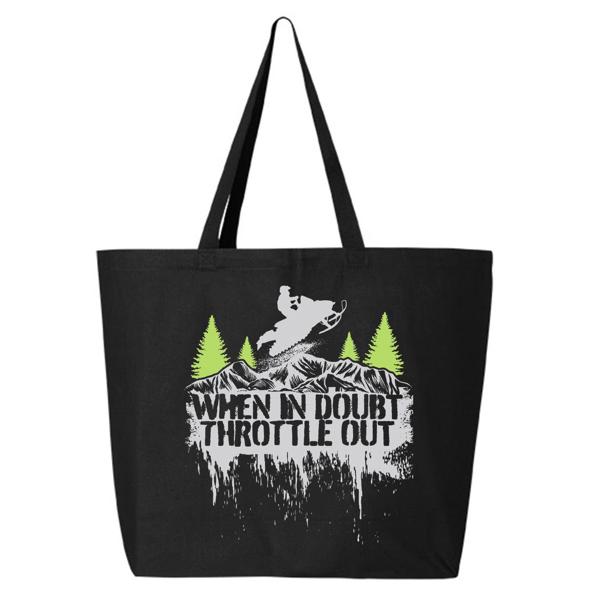 Snowmobile Sled When In Doubt Throttle Out Winter Sports  25L Jumbo Tote