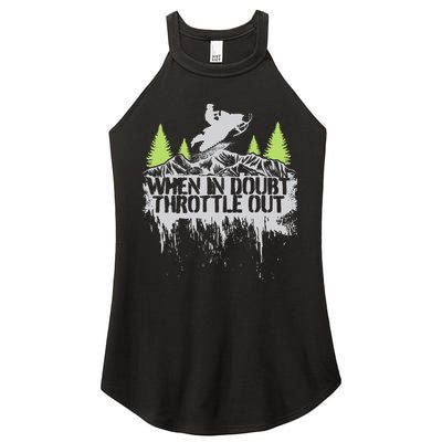 Snowmobile Sled When In Doubt Throttle Out Winter Sports  Women's Perfect Tri Rocker Tank