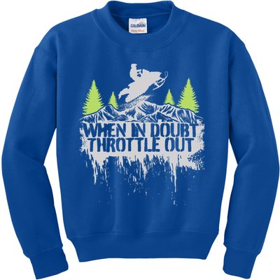Snowmobile Sled When In Doubt Throttle Out Winter Sports  Kids Sweatshirt