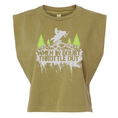 Snowmobile Sled When In Doubt Throttle Out Winter Sports  Garment-Dyed Women's Muscle Tee