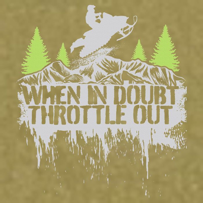 Snowmobile Sled When In Doubt Throttle Out Winter Sports  Garment-Dyed Women's Muscle Tee