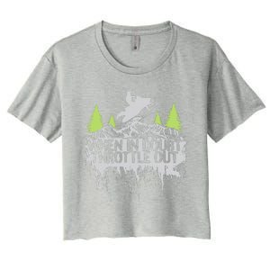 Snowmobile Sled When In Doubt Throttle Out Winter Sports  Women's Crop Top Tee