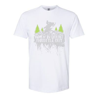 Snowmobile Sled When In Doubt Throttle Out Winter Sports  Softstyle CVC T-Shirt