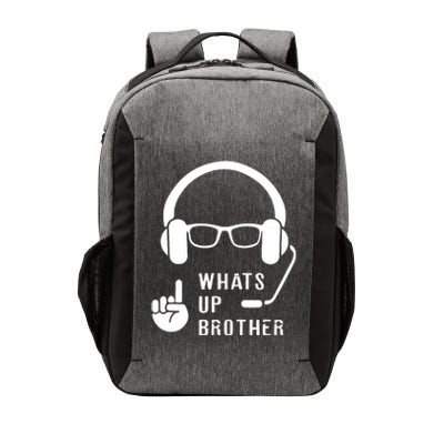 Sketch Streamer Whats Up Brother Vector Backpack