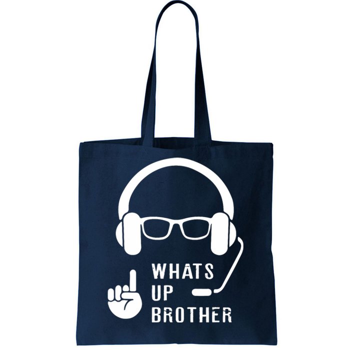 Sketch Streamer Whats Up Brother Tote Bag