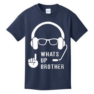 Sketch Streamer Whats Up Brother Kids T-Shirt