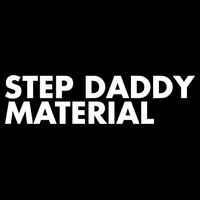 Step Daddy Material Sustainable Bucket Hat