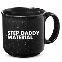Step Daddy Material 15oz Campfire Ceramic Mug