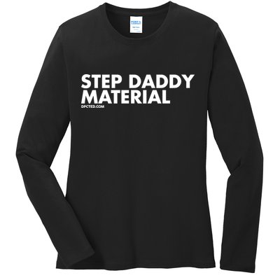 Shannon Sharpe Wearing Step Daddy Material Ladies Long Sleeve Shirt