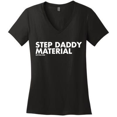 Shannon Sharpe Wearing Step Daddy Material Women's V-Neck T-Shirt