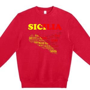 Sicily Souvenir With Map And Names Of Sicilian Cities Italy Premium Crewneck Sweatshirt