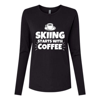 Skiing Starts With Coffee Funny Funny Gift Womens Cotton Relaxed Long Sleeve T-Shirt