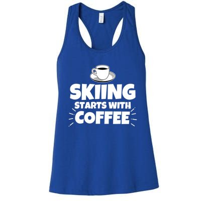 Skiing Starts With Coffee Funny Funny Gift Women's Racerback Tank