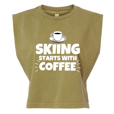 Skiing Starts With Coffee Funny Funny Gift Garment-Dyed Women's Muscle Tee