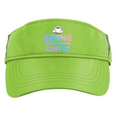 Skiing Starts With Coffee Funny Gift Adult Drive Performance Visor