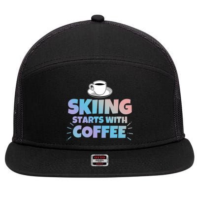 Skiing Starts With Coffee Funny Gift 7 Panel Mesh Trucker Snapback Hat